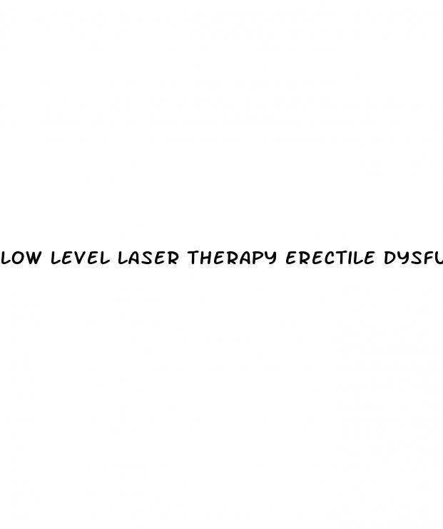 low level laser therapy erectile dysfunction