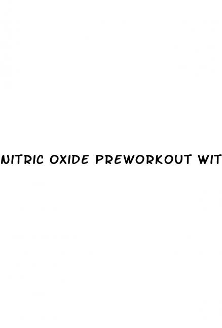 nitric oxide preworkout with sex pills