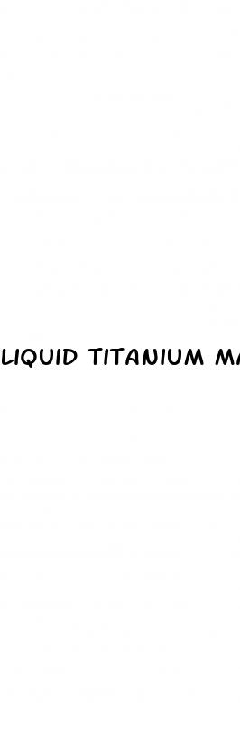 liquid titanium male enhancement reviews