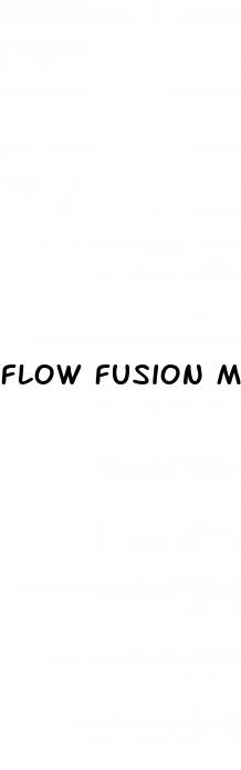 flow fusion male enhancement