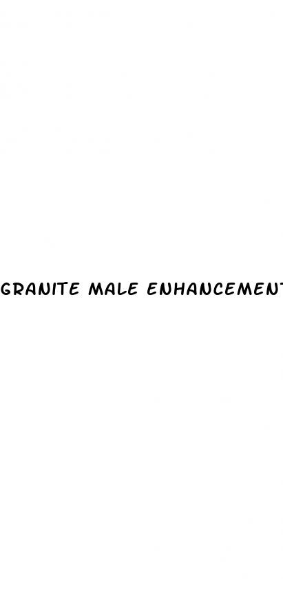 granite male enhancement results