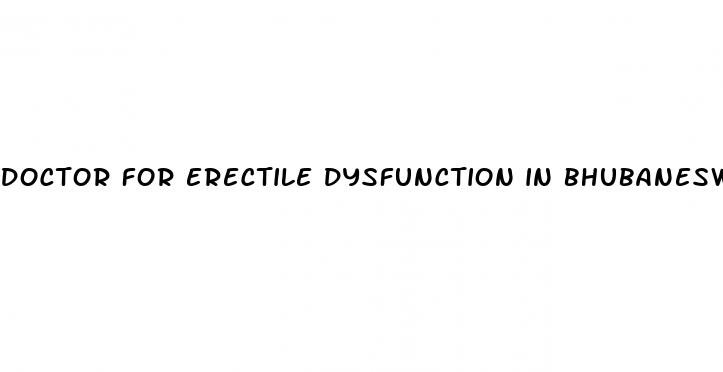 doctor for erectile dysfunction in bhubaneswar