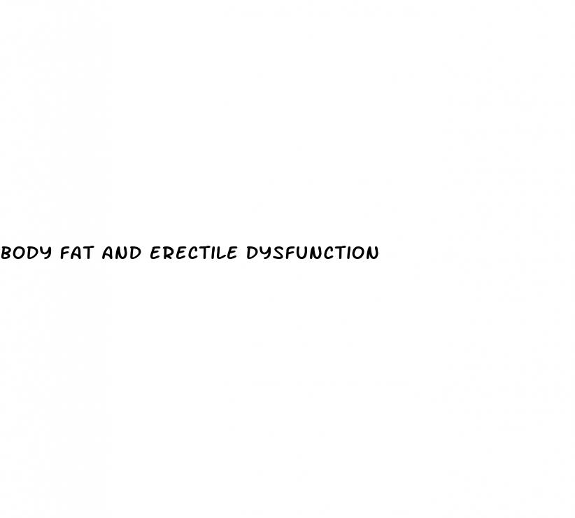 body fat and erectile dysfunction