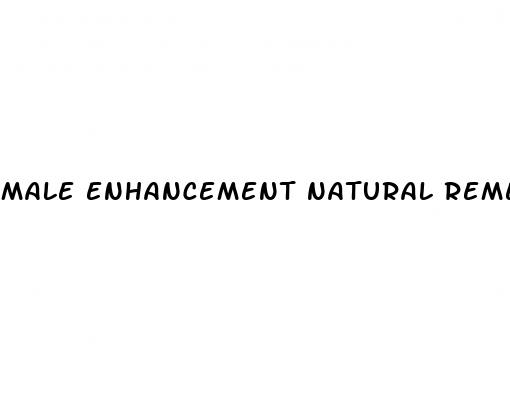 male enhancement natural remedies