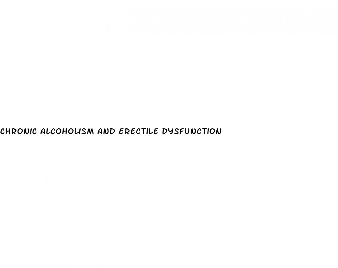 chronic alcoholism and erectile dysfunction