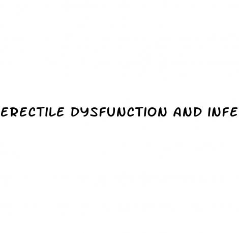 erectile dysfunction and infertility