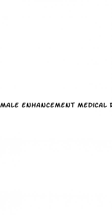 male enhancement medical reviews