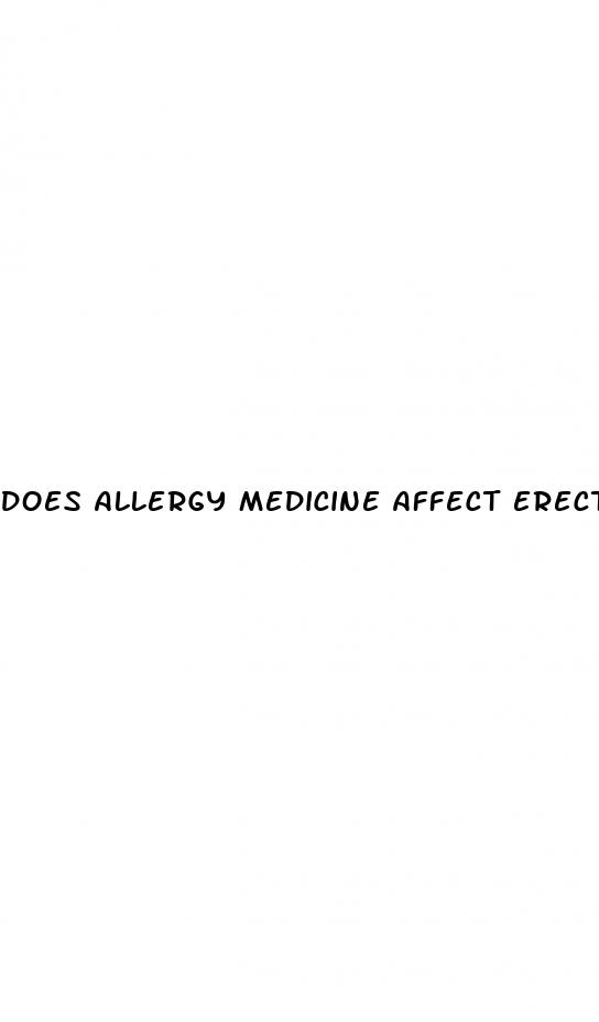 does allergy medicine affect erectile dysfunction