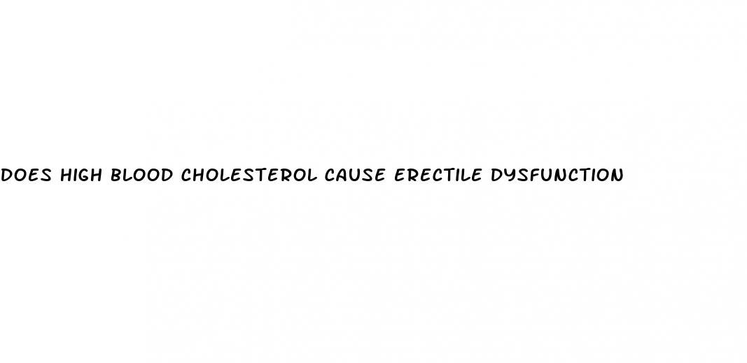 does high blood cholesterol cause erectile dysfunction