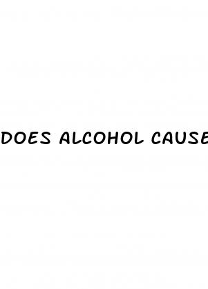 does alcohol causes erectile dysfunction