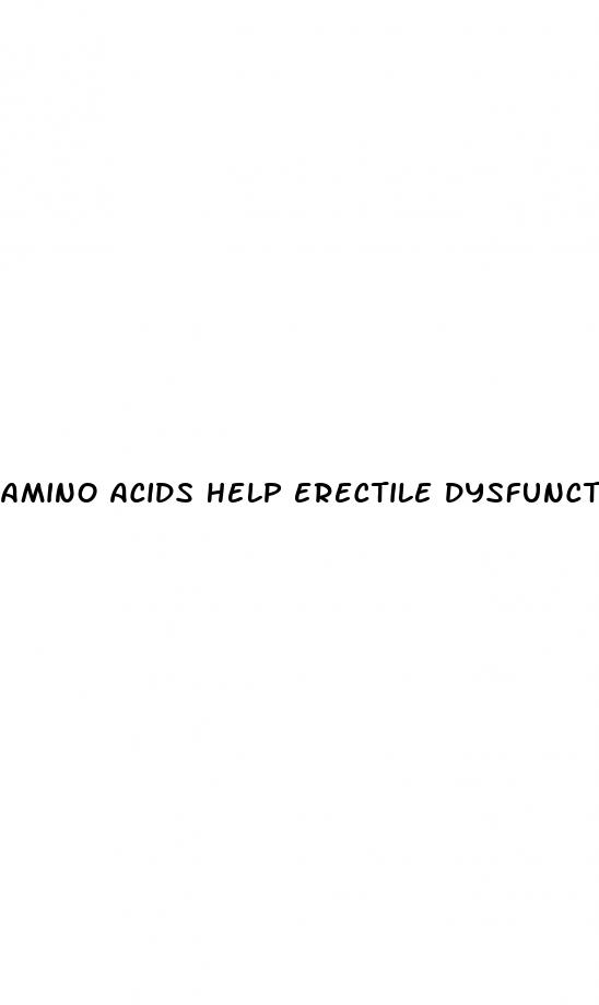 amino acids help erectile dysfunction