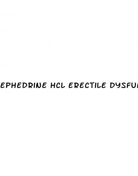 ephedrine hcl erectile dysfunction