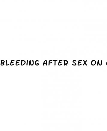 bleeding after sex on cerazette pill