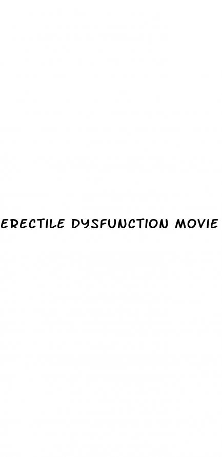 erectile dysfunction movie