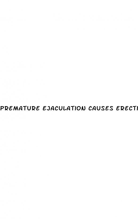 premature ejaculation causes erectile dysfunction