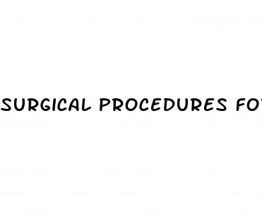 surgical procedures for male enhancement