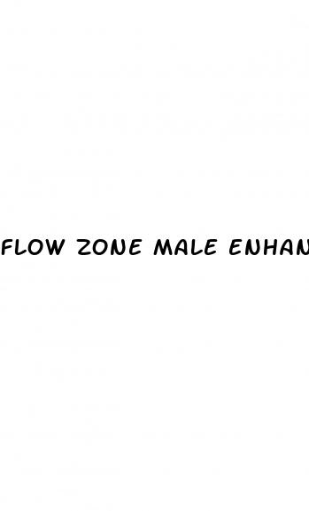 flow zone male enhancement reviews