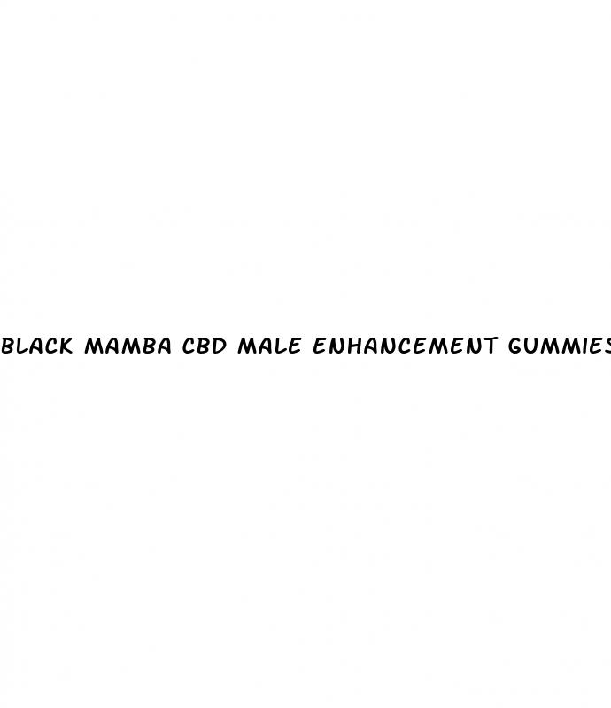 black mamba cbd male enhancement gummies