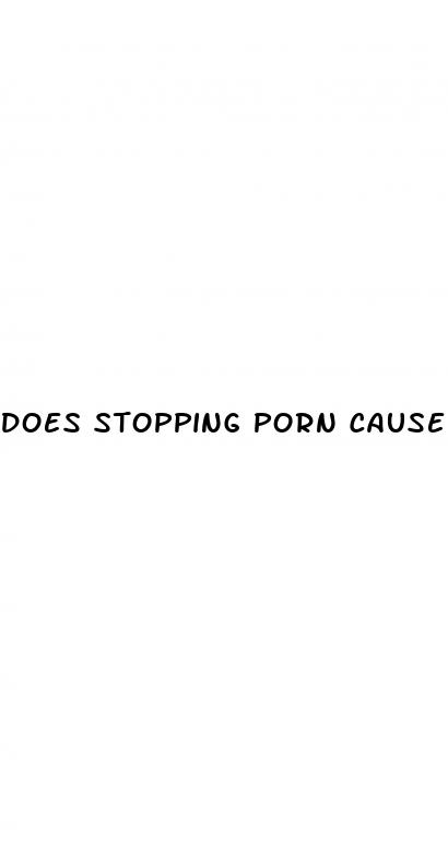 does stopping porn cause erectile dysfunction