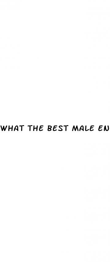 what the best male enhancement pill