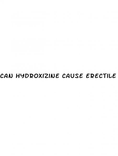 can hydroxizine cause erectile dysfunction