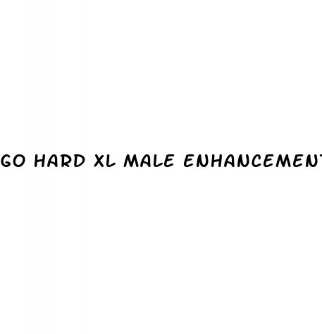 go hard xl male enhancement