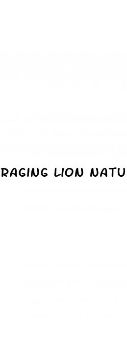 raging lion natural male enhancement supplement