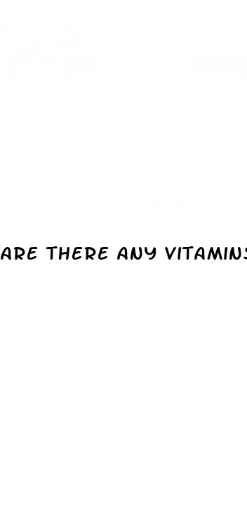 are there any vitamins that help erectile dysfunction