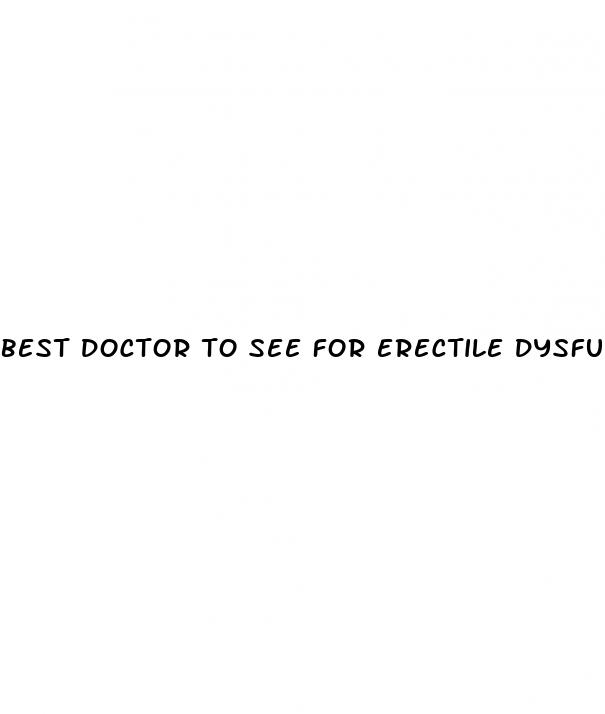 best doctor to see for erectile dysfunction