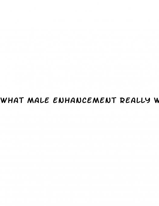 what male enhancement really work