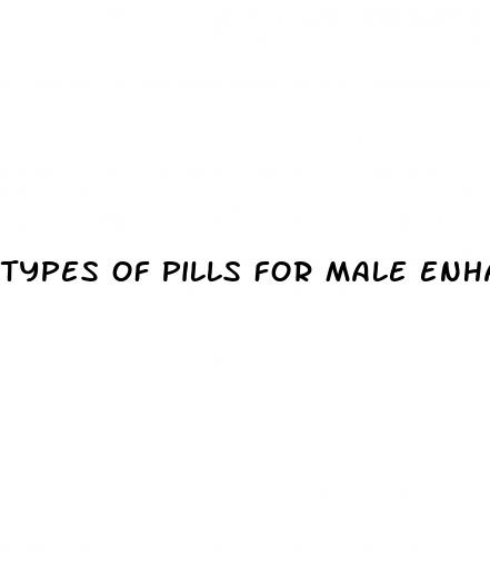 types of pills for male enhancement