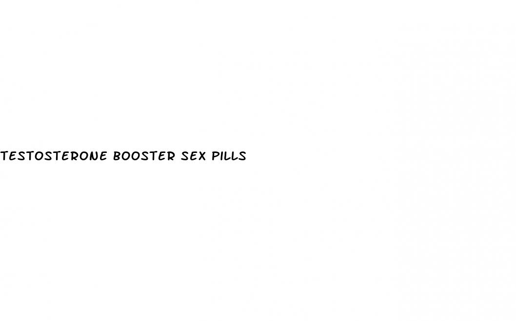 testosterone booster sex pills