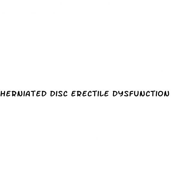 herniated disc erectile dysfunction reddit