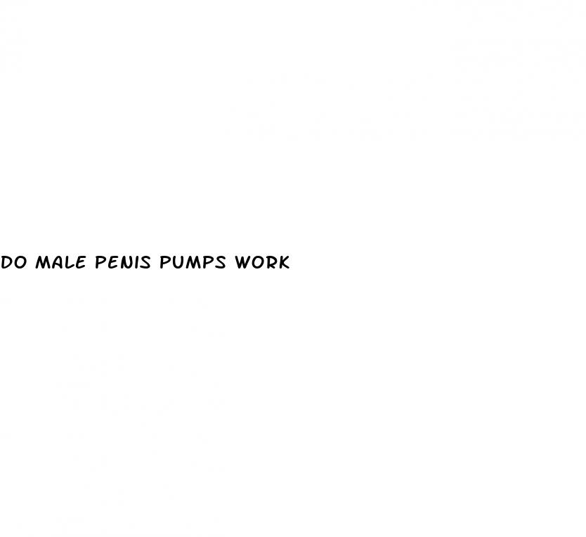 do male penis pumps work