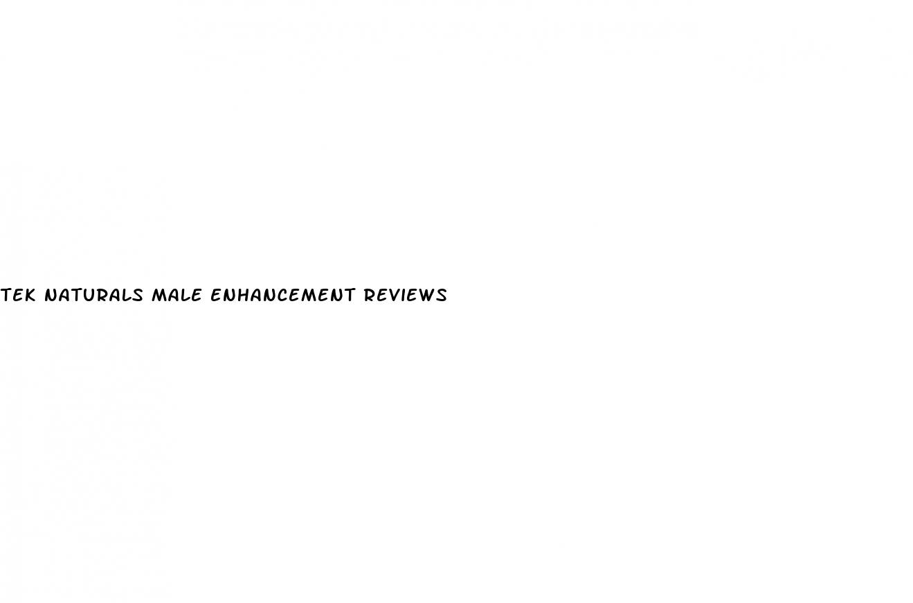 tek naturals male enhancement reviews