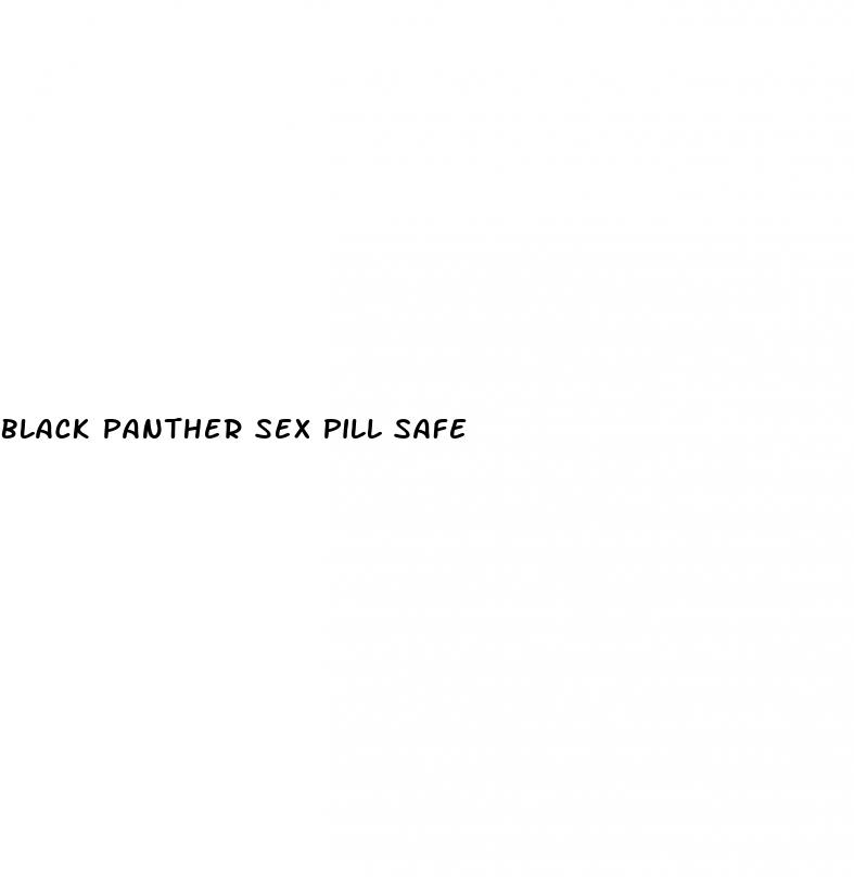 black panther sex pill safe