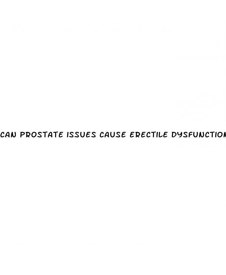 can prostate issues cause erectile dysfunction