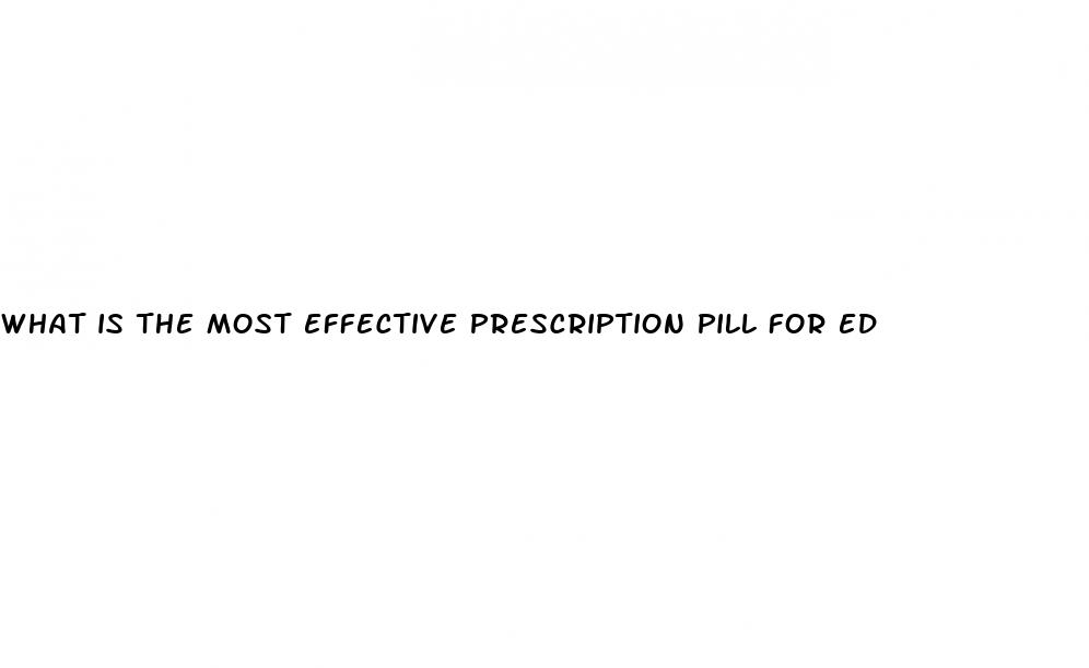 what is the most effective prescription pill for ed