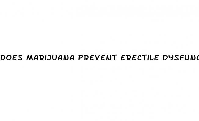 does marijuana prevent erectile dysfunction