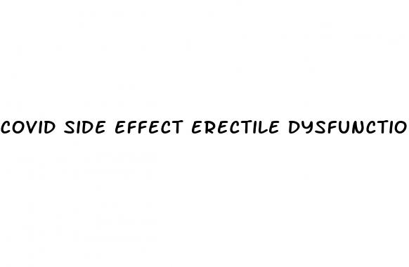 covid side effect erectile dysfunction