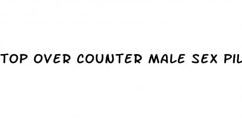 top over counter male sex pill