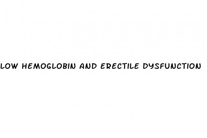 low hemoglobin and erectile dysfunction