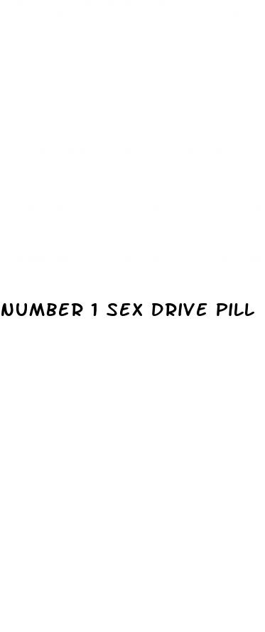 number 1 sex drive pill