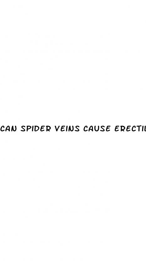 can spider veins cause erectile dysfunction