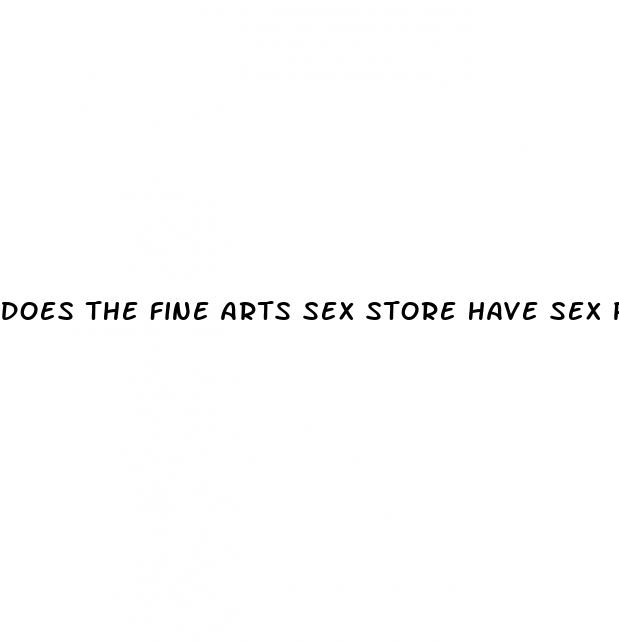 does the fine arts sex store have sex pill vigara