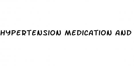 hypertension medication and erectile dysfunction