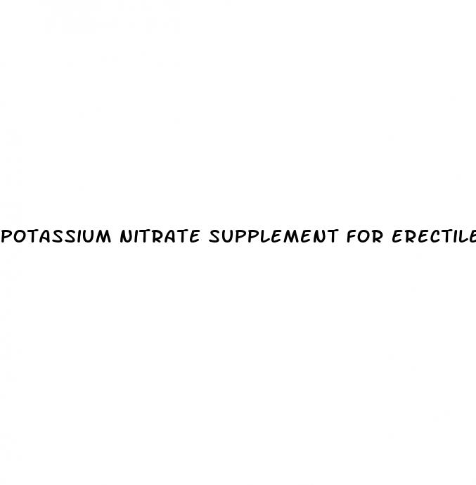 potassium nitrate supplement for erectile dysfunction