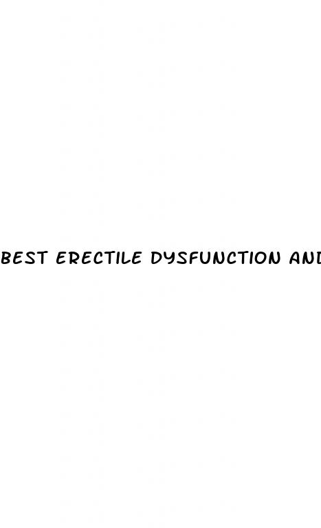 best erectile dysfunction and impotence in men