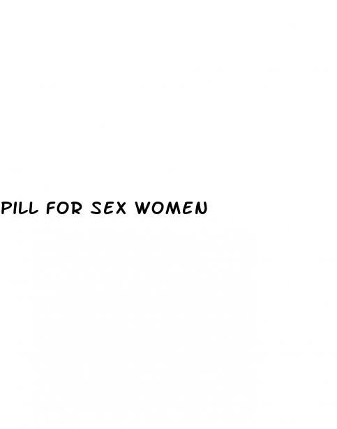 pill for sex women