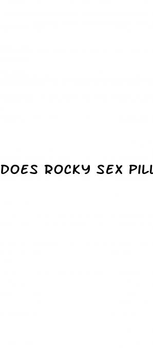 does rocky sex pills work